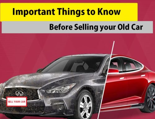 Important Things to Know Before Selling your Old Car